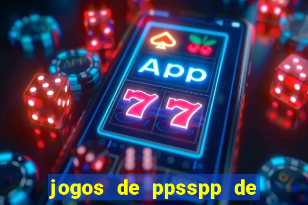 jogos de ppsspp de 50 mb download